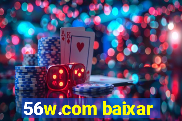 56w.com baixar